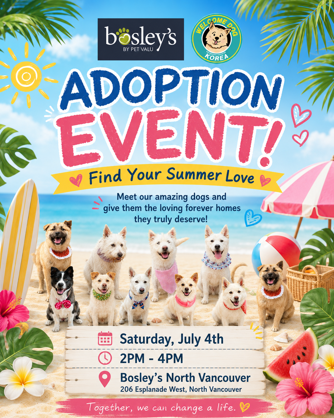 ADOPTION EVENT: JULY 04 at BOSLEY'S ESPLANADE